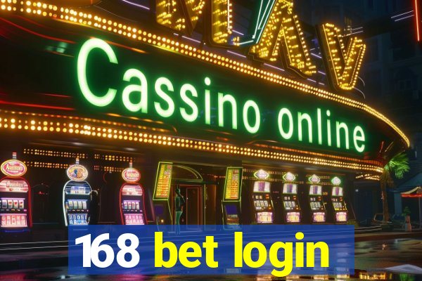 168 bet login